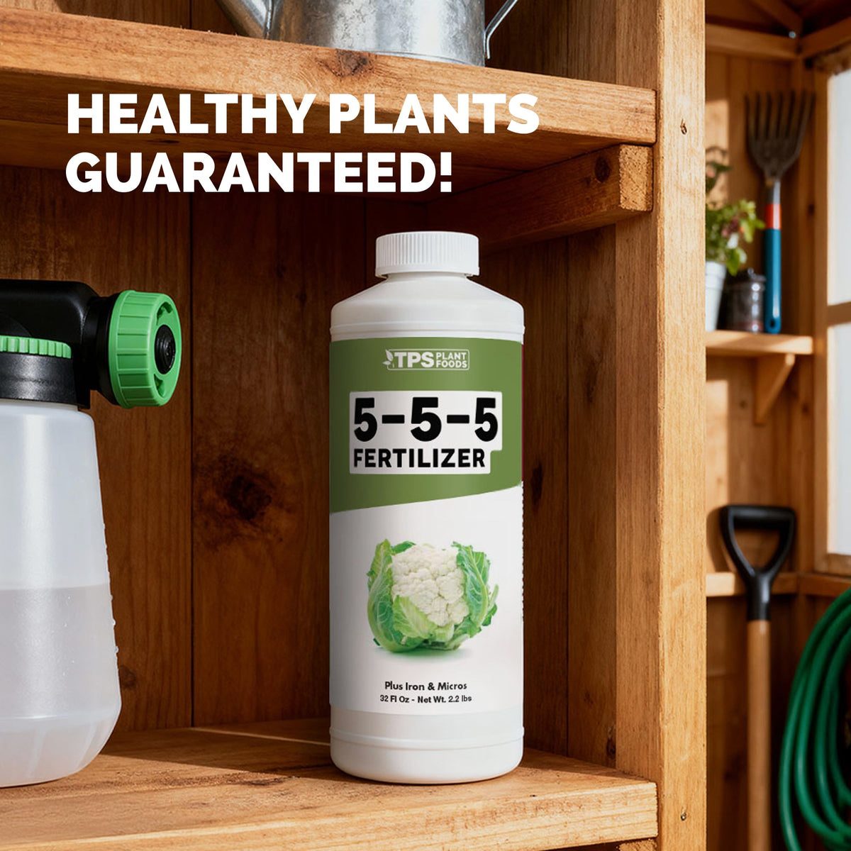 TPS 5-5-5 Fertilizer 32 oz bottle on a garden shed shelf beside a hose-end sprayer — healthy plants guaranteed [guarantee]